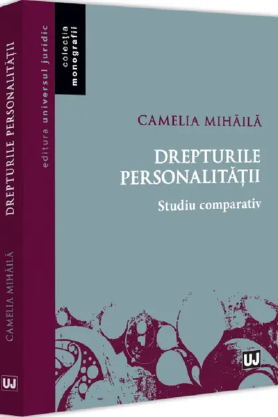 Drepturile personalității. Studiu comparativ