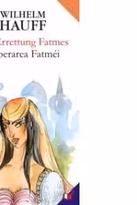 Die Errettung Fatmes. Eliberarea Fatmei