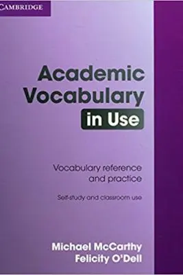 Academic Vocabulary in Use with Answers - Michael McCarthy, Felicity O'Dell