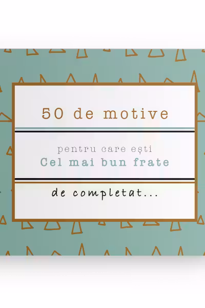 50 de motive pentru care esti -Cel mai bun frate