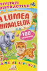 Activitati distractive In lumea animalelor 100 autocolante