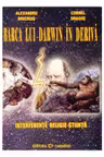 Barca lui Darwin in deriva. Interferente religie-stiinta (Alexandru Brichius)