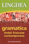Gramatica limbii franceze contemporane Ed.II