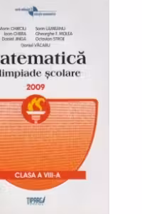 Matematica. Olimpiade scolare 2009, clasa a VIII-a
