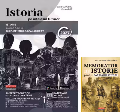 Pachet: Istoria pe înțelesul tuturor + Memorator de istorie pentru Bacalaureat 2027