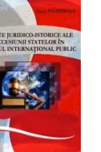Aspecte juridico- istorice ale succesiunii statelor in dreptul international public