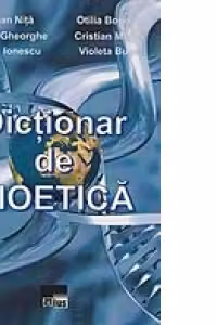 Dictionar de bioetica
