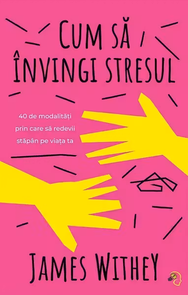 Cum sa invingi stresul