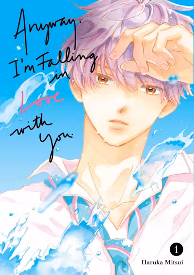 Anyway, I'm Falling In Love With You - Volume 1