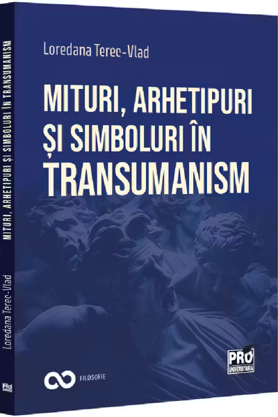 Mituri, arhetipuri si simboluri in transumanism