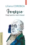 Ionesco. Elegii pentru noul rinocer