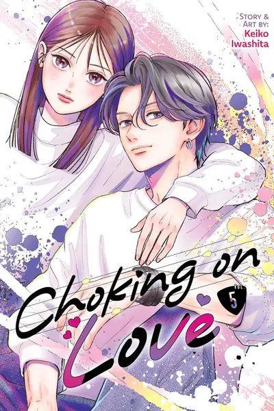 Choking on Love - Volume 5
