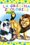 La gradina zoologica