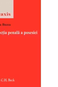 Protectia penala a posesiei