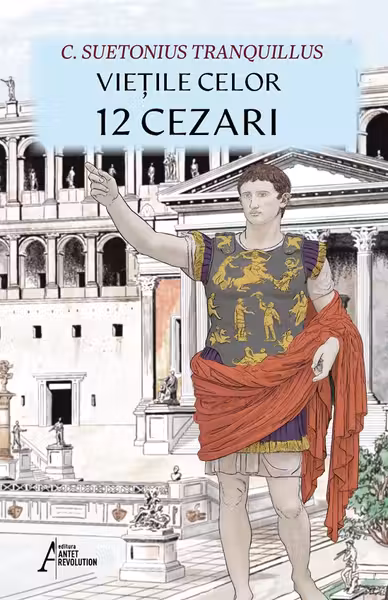 Vietile celor 12 Cezari