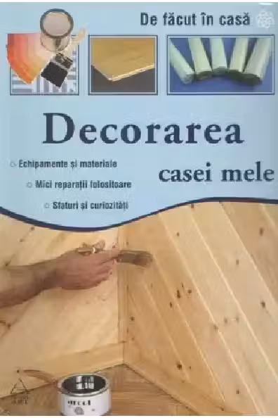 Decorarea casei mele