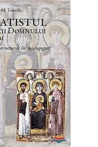 Acatistul Maicii Domnului explicat. Imnul si structurile lui mistagogice