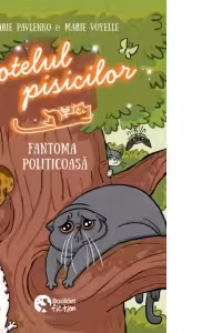 Hotelul pisicilor 3. Fantoma politicoasa