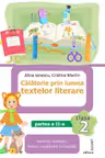 Calatorie prin lumea textelor literare - Clasa 2 Partea 2 (Varianta L)