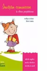 Invatam comunicare in clasa pregatitoare - nou