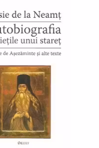 Autobiografia și viețile unui stareț