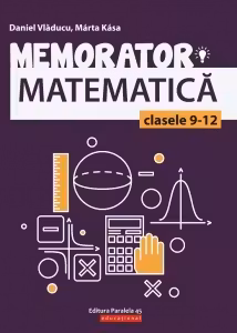 Memorator matematica - Clasa 9-12