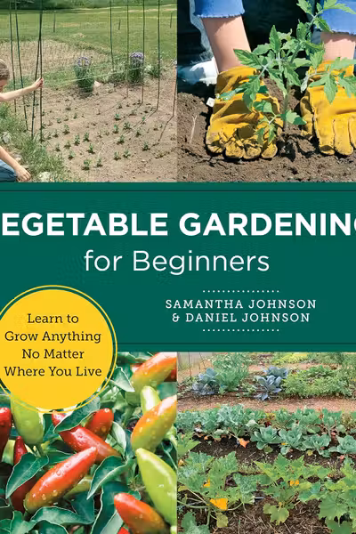 Vegetable Gardening for Beginners