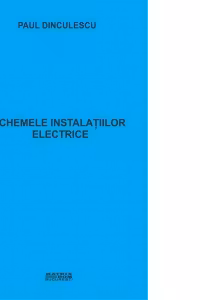 Schemele instalatiilor electrice. Principii de intocmire si de citire
