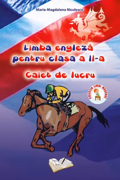 Limba Engleza pentru clasa a II-a - caiet de lucru