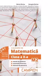 Culegere de matematica M2. Clasa a X-a, semestrul II. Metode de numarare, matematici financiare, elemente de geometrie