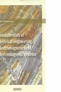 Fundamentals of electrical engineering. Electromagnetic field, electromagnetic systems