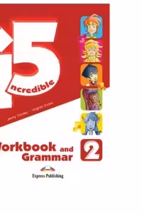 Curs limba engleza Incredible 5 2 Caiet si Gramatica - Jenny Dooley, Virginia Evans