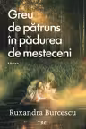 Greu de pătruns în pădurea de mesteceni