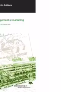 Management si marketing. Concepte fundamentale