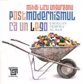 Postmodernismul ca un lego