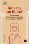 Intreaba un filosof
