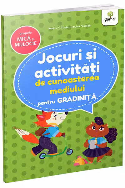 Jocuri si activitati de cunoasterea mediului pentru gradinita
