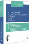 Codul Penal. Codul de Procedura Penala. Editia a IV-a