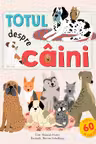 Totul despre caini