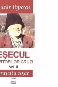 Esecul cartofilor cruzi, Volumul al II-lea - Cravata rosie