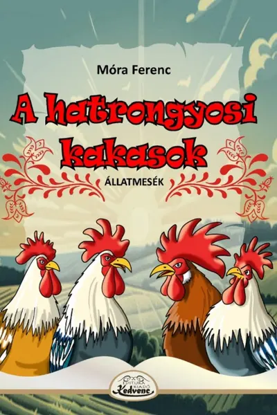 A hatrongyosi kakasok