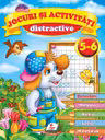 Jocuri si activitati distractive 5-6 ani