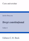 Drept constituțional. Ediția 6