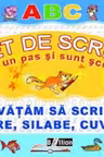 Invatam sa scriem litere, silabe, cuvinte. Caiet de scriere