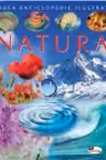 Marea enciclopedie ilustrata: Natura