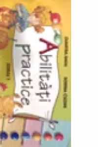 Abilitati practice clasa I