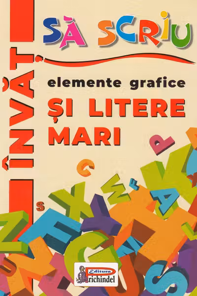 Învăț să scriu elemente grafice și litere mari