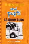 Jurnalul unui pusti. Vol. 9 La drum lung