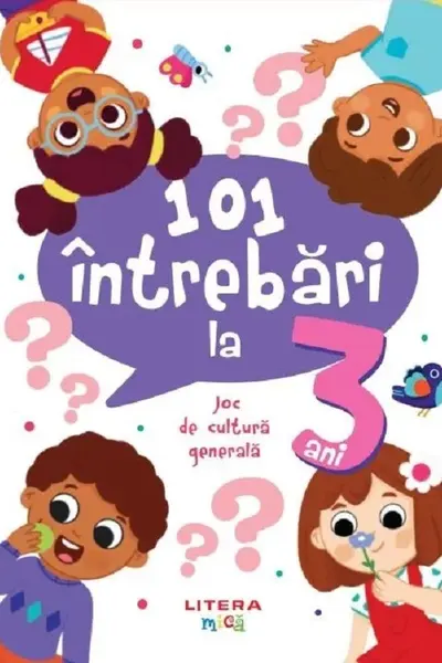 101 INTREBARI LA 3 ANI. Joc de cultura generala
