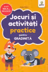 Jocuri si activitati practice pentru gradinita
